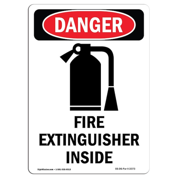 Safety Sign, OSHA Danger, 24" Height, Aluminum, Fire Extinguisher Inside, Portrait, 1824-V-2373